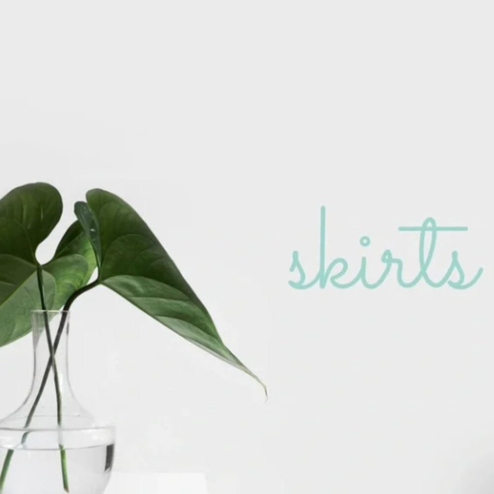 Skirts